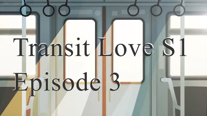 Transit Love EP 3