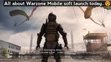 All about Warzone Mobile soft launch and download today..😍