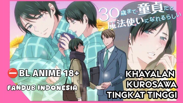 [ FANDUB INDO ]⚠️ALERT ANIME BL 18+ - Kurosawa Ngekhayal - Cherry Magic #2