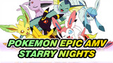 [Pokemon/Slowly Epic] Be Obsessed In The Stary Nights of Pokemon_1