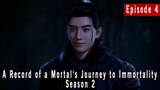 A Record of a Mortal's Journey to Immortality Season 2 Episode 4