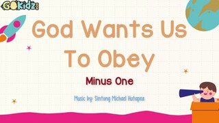 God Wants Us To Obey Minus One Lyrics