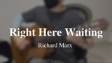 Right Here Waiting - Richard Marx | Fingerstyle Guitar
