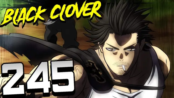 YAMI VS DANTE BEGINS! | Black Clover Chapter 245