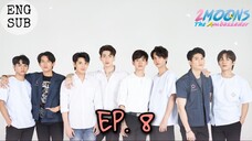 🇹🇭 2 Moons 3: The Ambassador (2022) - Episode 08 Eng sub