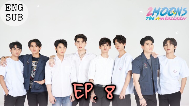 🇹🇭 2 Moons 3: The Ambassador (2022) - Episode 08 Eng sub