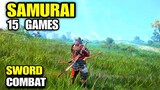 Top 15 Best SAMURAI games Android & iOS | Best Samurai gameplay for Mobile (Amazing hack and slash)