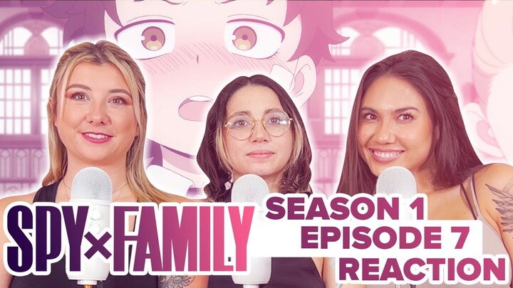 Spy x Family - Reaction - S1E7 - The Target's Second Son