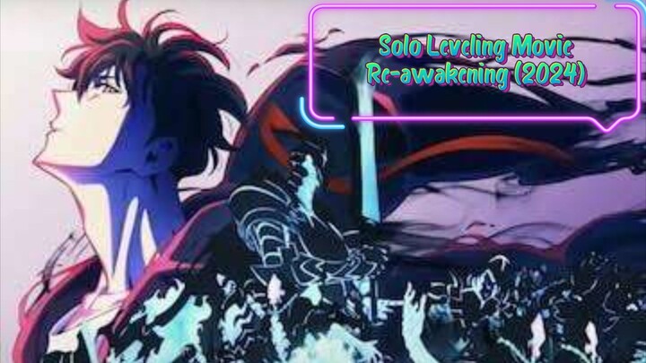 Solo Leveling - ReAwakening Movie (2024) Trailer