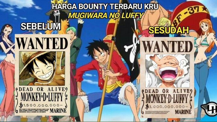 HARGA TERBARU BOUNTY KRU MUGIWARA SETELAH||ARC WANO