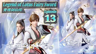 Eps 13 | Legend of Lotus Fairy Sword Sub Indo