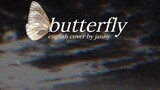 Cover song- Butterfly