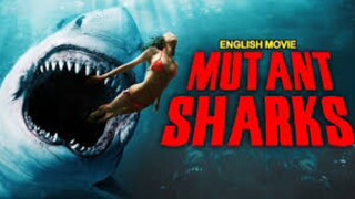 MUTANT SHARKS - Hollywood English Movie | Superhit Hollywood Horror Action Full Movies In English HD