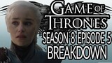 GAME OF THRONES Season 8 Episode 5 Breakdown, Recap and Theories! | Was It Bad? | The Bells