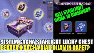 PENJELASAN SISTEM GACHA STARLIGHT LUCKY CHEST MOBILE LEGENDS! MODAL 10 DIAMOND DAPAT STARLIGHT?