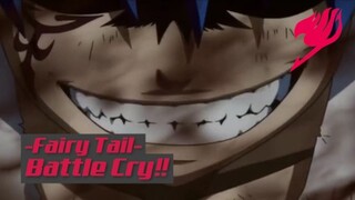 Fairy Tail - Battle Cry❗❗