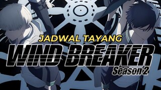 [info Anime] Jadwal Tayang Season 2 Anime Wind Breaker