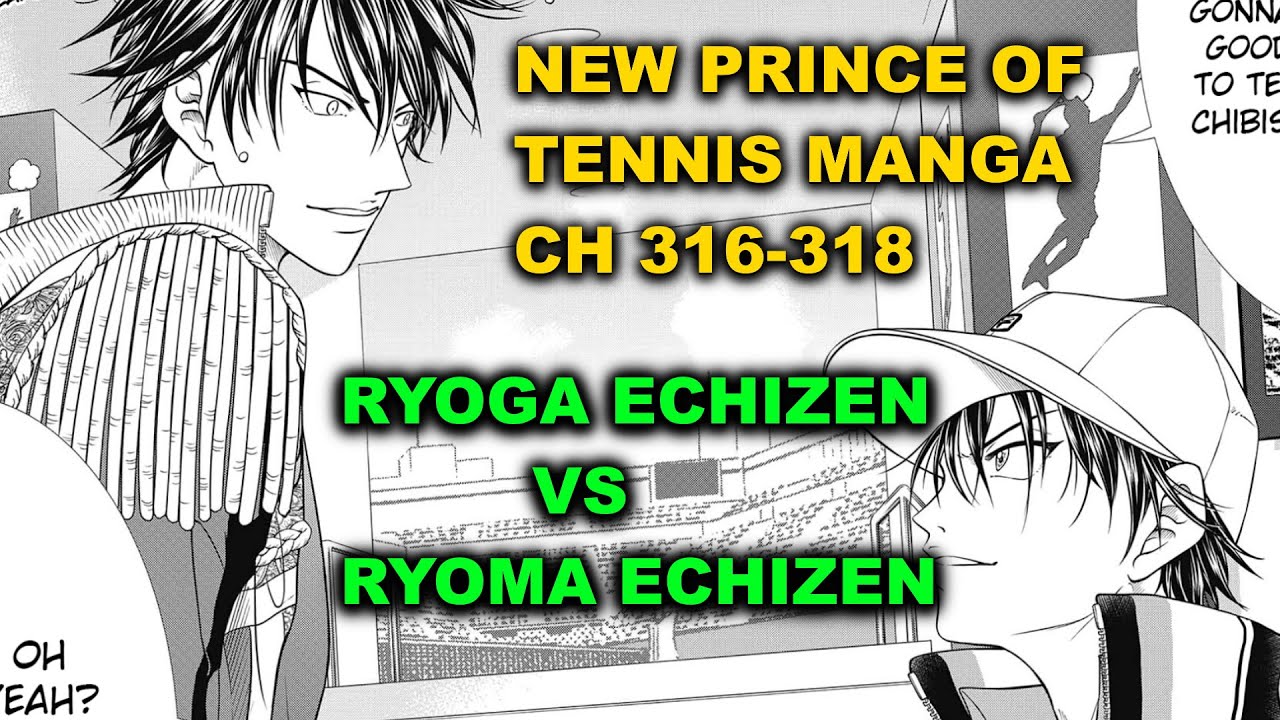 New Prince of Tennis Manga 316-318. Ryoga Echizen Spain Team. Ryoma's older  brother - Bilibili