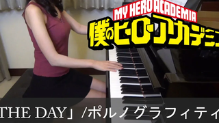 My Hero Academia 1st OP THE DAY Porno Graffitti Boku no Hero Academia เปียโน