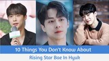 10 Things you Don't Know About Rising Star Bae In Hyuk😍 😍