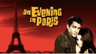 AN EVENING IN PARIS FULL MOVIE _ Classic Hindi Movie