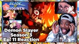 Demon Slayer Season 3 Episode 11 Reaction | THIS WHOLE EPISODE WAS A ROLLERCOASTER OF EMOTIONS!!!