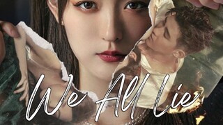 🇨🇳We All Lie (2024)✨Eps 15 🇮🇩[Sub Indo]