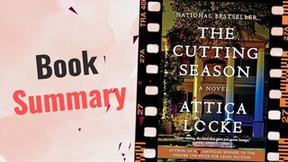 The Cutting Season: A Novel | Book Summary