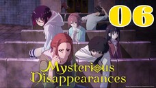 Mysterious Disappearances Episode 6