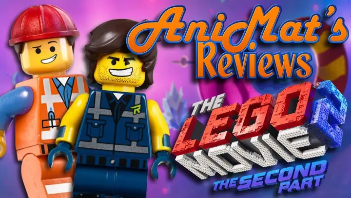 The Lego Movie 2: The Second Part - AniMat’s Reviews