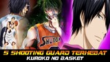 TOP 5, SHOOTING GUARD BASKETBALL TERHEBAT KUROKO NO BASUKE