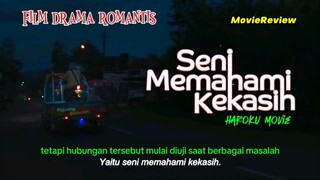 Seni memahami kekasih || serial drama romantis Indonesia