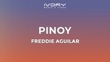 Freddie Aguilar - Pinoy (Official Lyric Video)