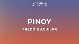 Freddie Aguilar - Pinoy (Official Lyric Video)