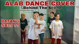 Behind The Scene || SB19- Alab Dance Cover || ( KPOP or SB19 ?? )