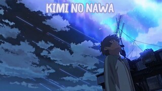 Dimanjakan mata sama KimiNoNawa [AMV]