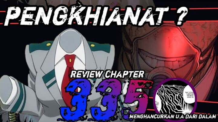 Kaget !!! Toru Hagakure adalah pengkhianat ? | My hero academia 335