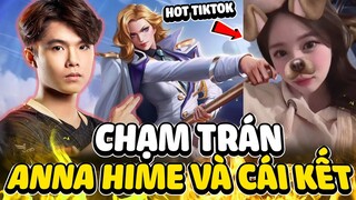 CHẠM TRÁN HOT TIKTOK ANNA HIME VÀ CÁI KẾT LẬT KÈO ĐẦY MÃN NHÃN