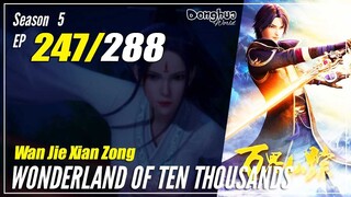 【Wan Jie Xian Zong】 S5 EP 247 (323) Wonderland Of 10.000 | Donghua 1080P