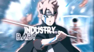 Industry baby AMV edit edgy | Boruto edit anime industry baby lil Nas | Industry baby anime edit 🍑