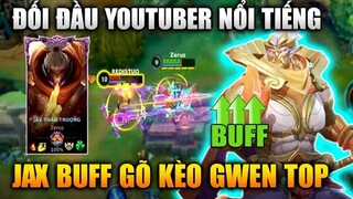 [LMHT Tốc Chiến] Jax Buff Đối Đầu Youtuber Nước Ngoài OUTSIDER Cực Gắt