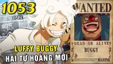 [ Spoiler One Piece 1053 ] Luffy Buggy trở thành Tứ Hoàng , Arc Wano chưa kết thúc