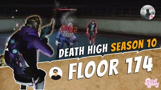 Floor 174th Clearing Tips and Tricks | Death High SEASON 10 - LifeAfter