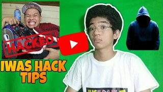 YOUTUBE HACKING? - IWAS TIPS PARA HINDI MA HACK ANG INYONG ACCOUNT!