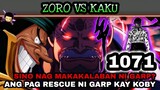 One piece 1071: Zoro vs Kaku | Sino ang makakalaban ni Garp? Kid pirates sa elbaf