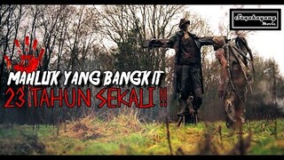 MAHLUK INI AKAN MUNCUL SETIAP 23 TAHUN SEKALI DAN MUNGKIN SAMPAI AKHIR DUNIA !!