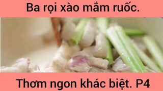 Ba rọi xào mắm ruốc thơm ngon khác biệt phần 4