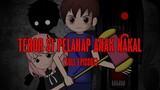 Cerita Hororku yang menjadi nyata (Terror Si Pelahap Anak Nakal - Full Episode) Kartun Horor