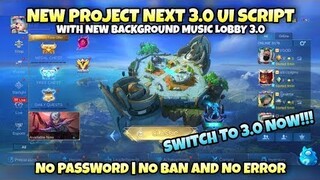 New Script 3.0 UI Design | PROJECT NEXT#2 | MLBB