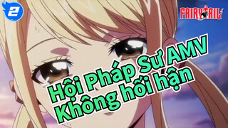 Hội Pháp Sư AMV
Không hối hận_2